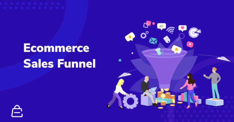 How to Build an Ecommerce Sales Funnel that Converts like Crazy