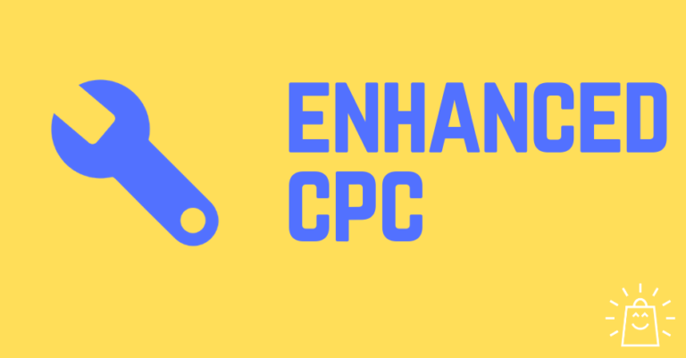 How To Use Enhanced CPC Effectively