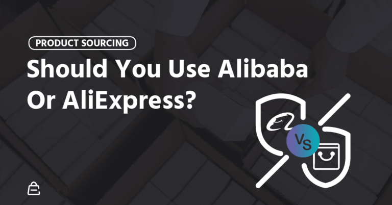 Alibaba vs AliExpress: What’s Better For Sourcing Products?