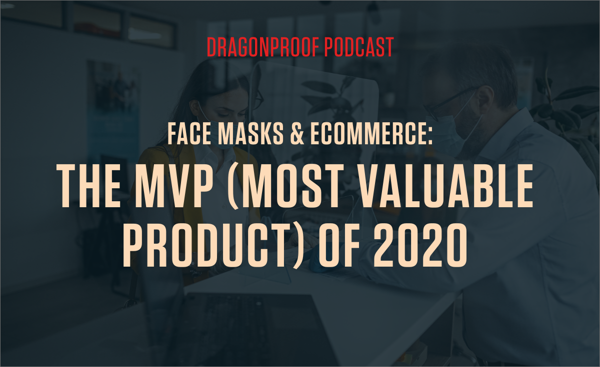 Face Masks & Ecommerce