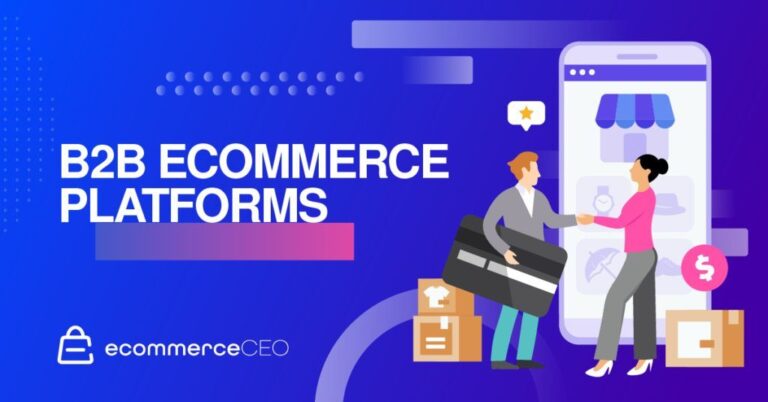 B2B Ecommerce Platforms