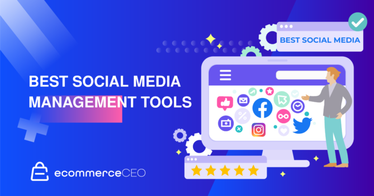 15 Best Social Media Management Tools [Free Versions Included]