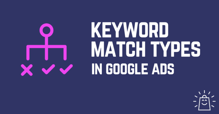 How Keyword Match Types Work In 2022