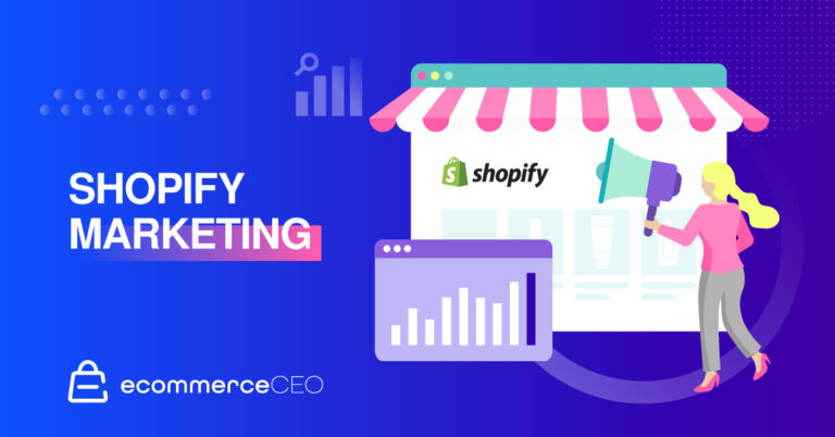 Shopify Marketing: 15 Ways To Promote Your Store & Boost Sales