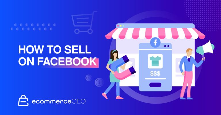 How to Sell on Facebook: 3 Methods for Fast and Easy Sales