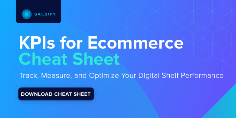 How To Track, Measure, and Drive Digital Shelf Performance With KPIs for Ecommerce [Download] | Salsify
