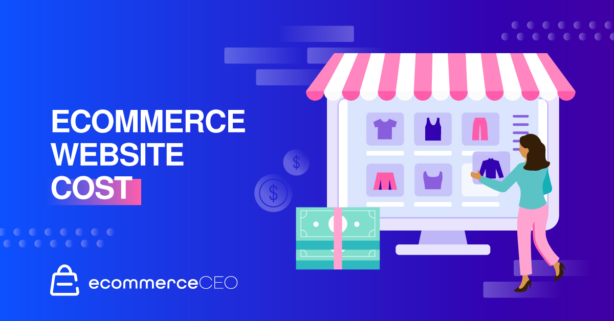 Ecommerce Website Cost