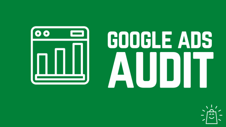 44-Point Google Ads Audit For Ecommerce (+checklist)