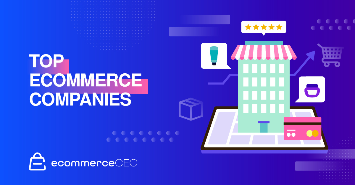 top ecommerce companies