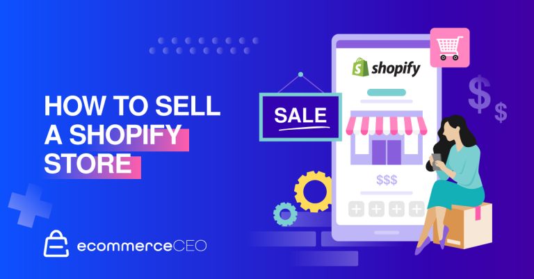How to Sell a Shopify Store in 2022