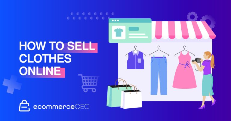How to Sell Clothes Online in 2022 & Make Some Extra Cash