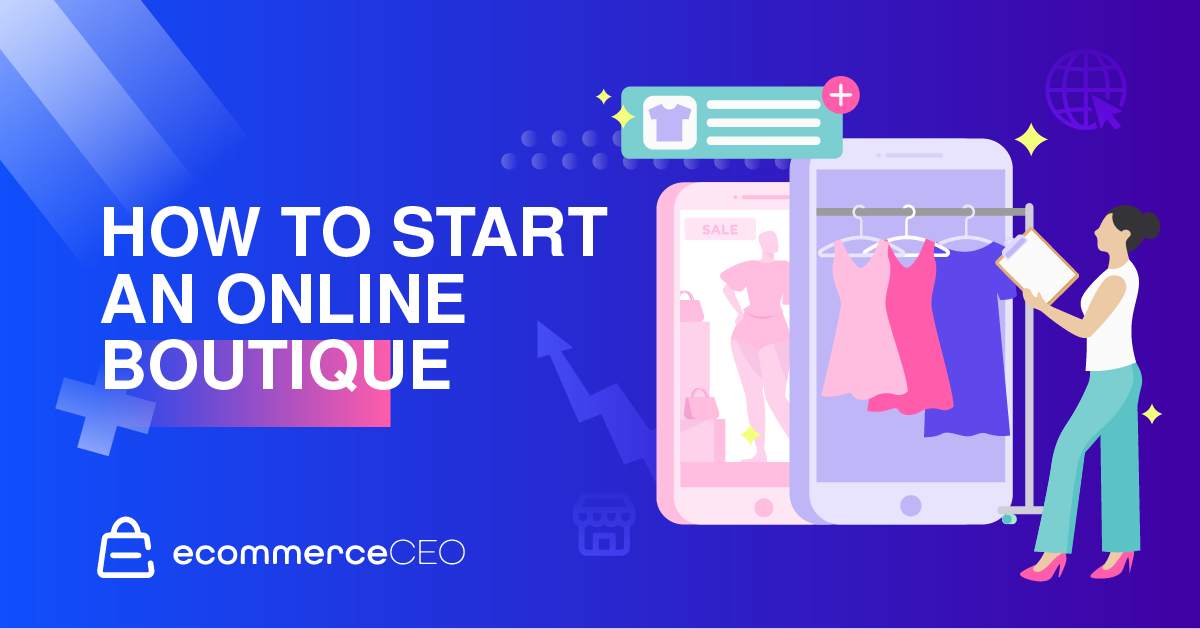 How to Start an Online Boutique