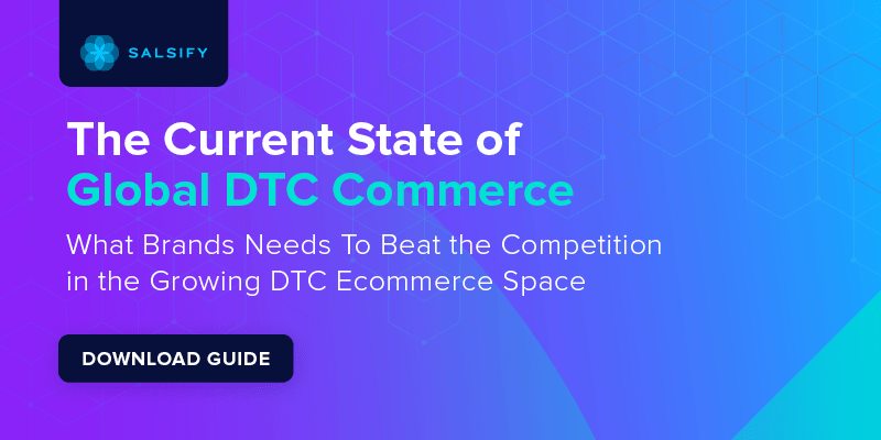 Salsify State of DTC Commerce Blog Banner